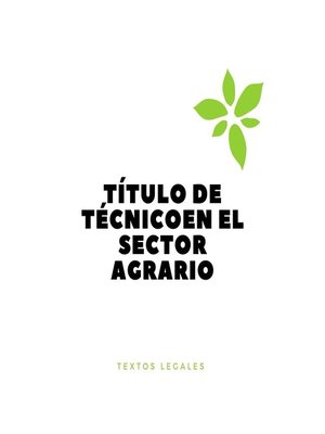 cover image of TÍTULO DE TÉCNICO  EN EL SECTOR AGRARIO